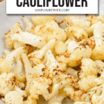 air fried cauliflower florets with crispy brown spots in bowl plus text overlay for Pinterest