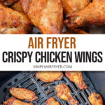 photo collage of cooked chicken wings in bowl and in air fryer with text overlay 
