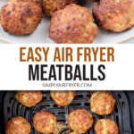 photo collage of cooked meatballs on plate and in air fryer with text overlay 