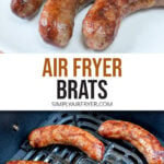 cooked brats on plate and in air fryer with text ovleray "air fryer brats".