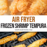cooked shrimp tempura on plate with dipping sauce and in air fryer with text overlay 