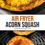 acorn squash fluffed with fork and in air fryer basket with text overlay "air fryer acorn squash".