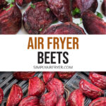 cooked pieces of red beets on plate and in air fryer with text overlay 