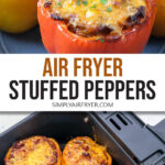 cooked stuffed peppers with cheese on top on plate and in air fryer with text overlay "air fryer stuffed peppers".
