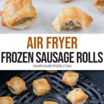 small sausage rolls on plate and in air fryer with text overlay "air fryer frozen sausage rolls".