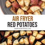 red potato cubes in bowl and in air fryer with text overlay "air fryer red potatoes".