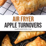 cooked apple turnovers on black tray and in air fryer with text overlay "air fryer apple turnovers".